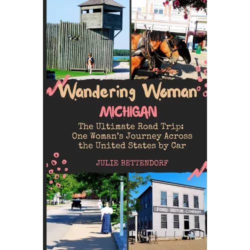 Wandering Woman: MIchigan