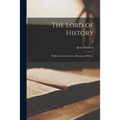 The Lord of History; Reflections on the Inner Meaning of History; 0