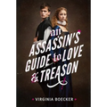 An Assassin's Guide to Love and Treason