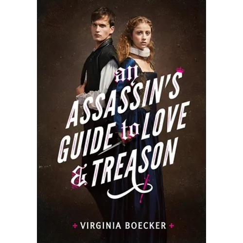 An Assassin's Guide to Love and Treason