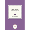 Practicing the Presence