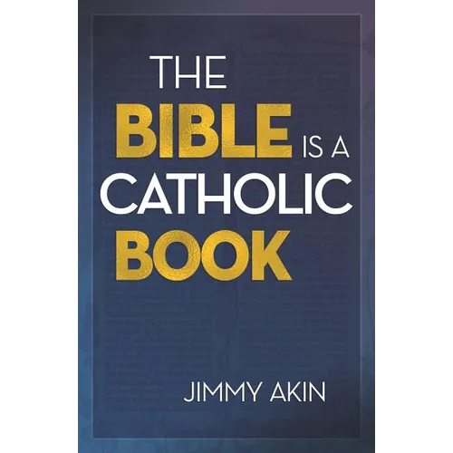 Bible Is a Catholic Book