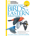 National Geographic Field Guide to the Birds of Eastern North America