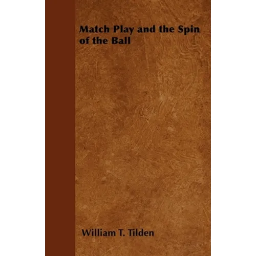 Match Play and the Spin of the Ball