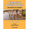Exercise Physiology and Anatomy of Movement