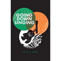 Going Down Singing