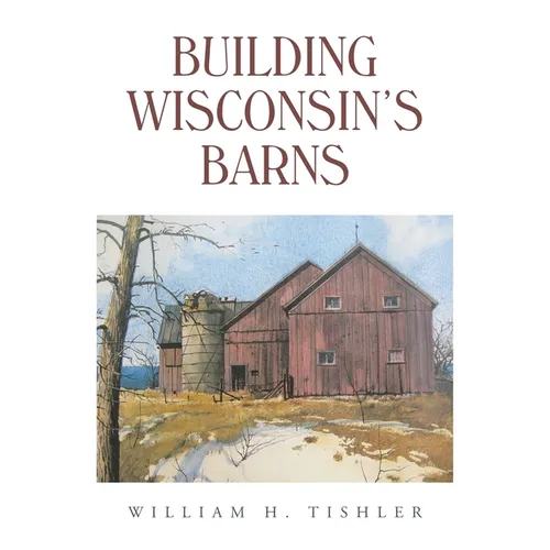 Building Wisconsin's Barns