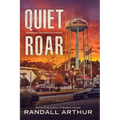 A Quiet Roar: Sometimes Disruption Is Overdue