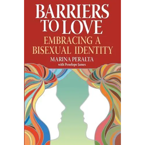 Barriers to Love: Embracing a Bisexual Identity