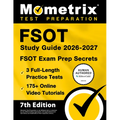 Fsot Study Guide 2026-2027 - 3 Full-Length Practice Tests, 175+ Online Video Tutorials, Fsot Exam Prep Secrets: [7th Edition]