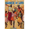 Dance of Life: The Novels of Zakes Mda in Post-apartheid South Africa