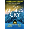 Their Angel's Cry: A totally compelling and jaw-dropping crime thriller