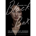 Black Box: The Memoir That Sparked Japan's #Metoo Movement