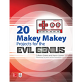 20 Makey Makey Projects for the Evil Genius