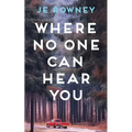 Where No One Can Hear You