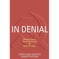 In Denial: Historians, Communism, and Espionage
