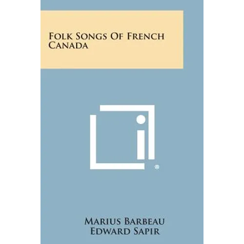 Folk Songs of French Canada