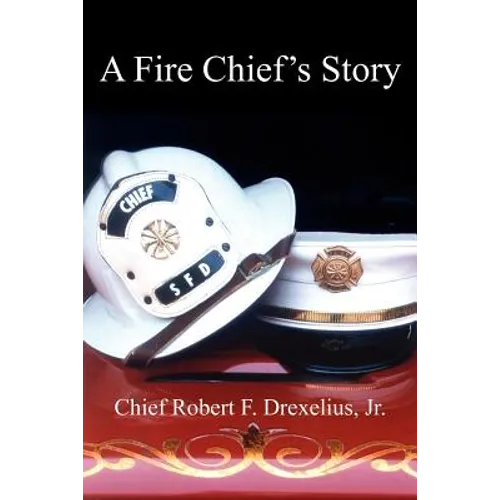 A Fire Chief's Story
