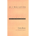As I Was Saying, Volume 1: Texas, Pre-Texas, Cambridge