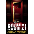 Room 21: A totally addictive psychological thriller with twists that will make you gasp