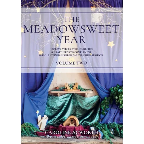 The Meadowsweet Year Volume 2