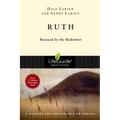 Ruth: Rescued by the Redeemer