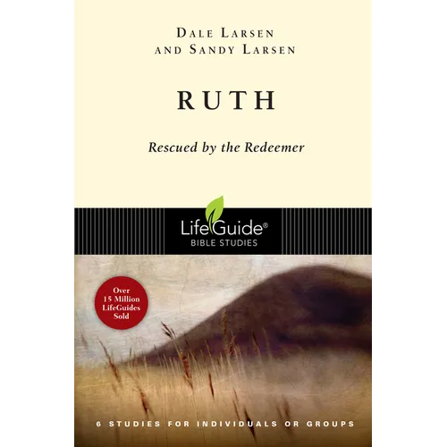 Ruth: Rescued by the Redeemer