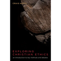 Exploring Christian Ethics