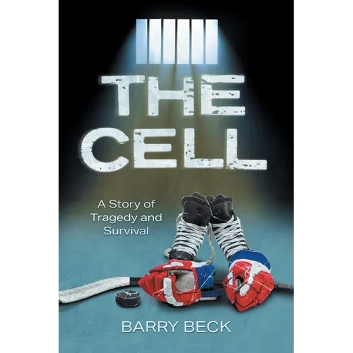 The Cell: A Story Of Tragedy And Survival