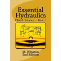 Essential Hydraulics: Fluid Power - Basic