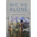 We're Alone: Essays