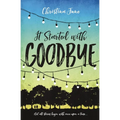 The It Started with Goodbye