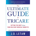 The Ultimate Guide to TRICARE