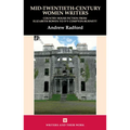 Mid-Twentieth-Century Women Writers: Country House Fiction from Elizabeth Bowen to Ivy Compton-Burnett