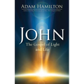 John: The Gospel of Light and Life