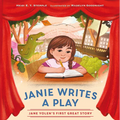 Janie Writes a Play: Jane Yolen's First Great Story