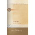 Calvin: Institutes of the Christian Religion