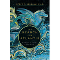 The Search for Atlantis: A History of Plato's Ideal State