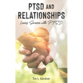 PTSD and Relationships: Loving Someone With PTSD