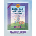 Discover 4 Yourself(r) Teacher Guide: Abraham, God's Brave Explorer