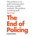 The End of Policing