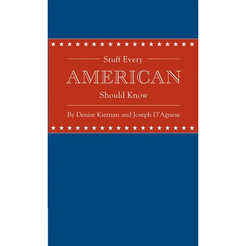 Stuff Every American Should Know