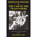 Sherlock Holmes & the Case of the Twain Papers