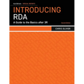 Introducing RDA: A Guide to the Basics after 3R