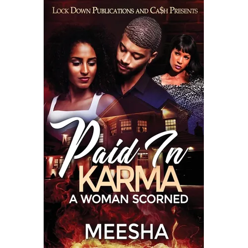 Paid in Karma: A Woman Scorned