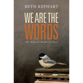 We Are the Words: the master memoir class