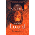 The Quiet and the Loud