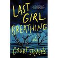 Last Girl Breathing