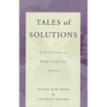Tales of Solutions: A Collection of Hope-Inspiring Stories