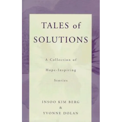 Tales of Solutions: A Collection of Hope-Inspiring Stories